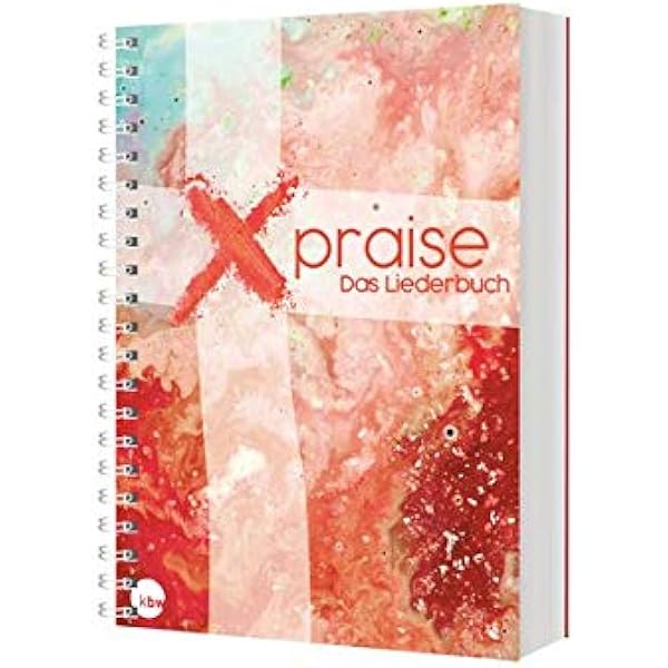 Xpraise Das Liederbuch Amazon De Adrian Kunert Sj Bucher