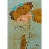 Okuma G&uuml;nl&uuml;ğ&uuml; - Kuşlu (Ciltli) (Kapak değişebilir)