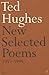 Ted Hughes - New Selected Poems 1957-1994 - Ted Hughes