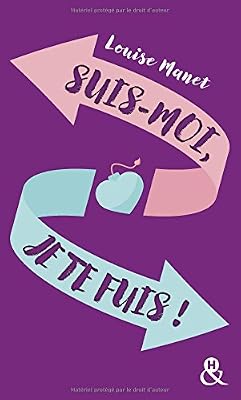 HARLEQUIN Suis-moi, je te fuis !: Une comédie romantique qui vous embarque dans un voyage déjanté !