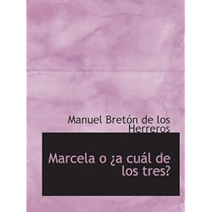Marcela o ¿a cuál de los tres?