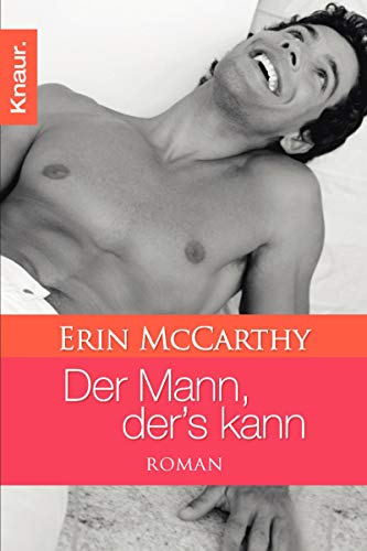 Der Mann, der's kann: Roman