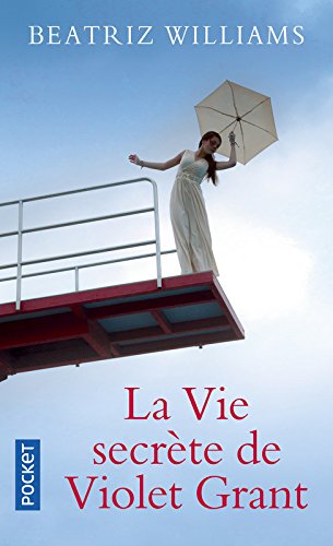 La vie secrète de Violet Grant gratuit