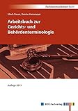 Image de Arbeitsbuch zur Gerichts- und Behördenterminologie: Auflage 2013