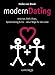 Produktbild Modern Dating: Internet, SMS-Chat, Speed Dating & Co. - Neue Wege für die Liebe