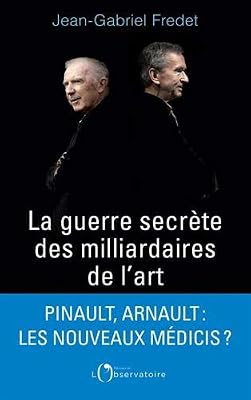 La guerre secrète des milliardaires de l'art