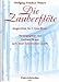 Produktbild DIE ZAUBERFLOETE KV 620 - arrangiert für zwei Querflöten [Noten / Sheetmusic] Komponist: MOZART WOLFGANG AMADEUS