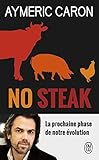 No steak