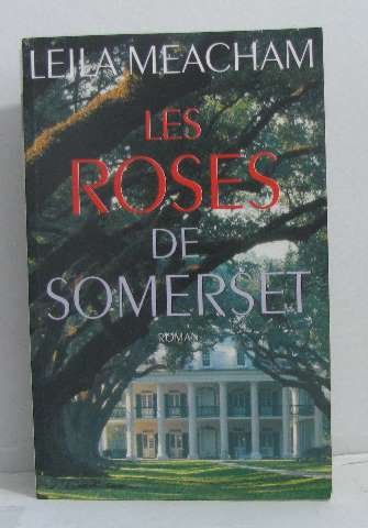 <a href="/node/28650">Les Roses de Somerset</a>