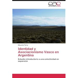 Identidad y Asociacionismo Vasco en Argentina: Estudio introductorio a una colectividad en expansión
