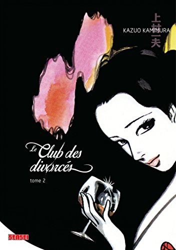 couverture de : Le Club des Divorc&eacute;es