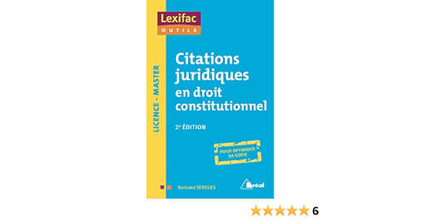 Citations Juridiques En Droit Constitutionnel Amazon Co Uk Sergues Bertrand Books