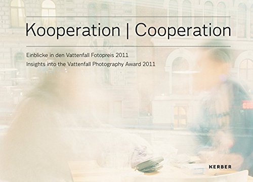 Preisvergleich Produktbild Kooperation. Einblicke in den Vattenfall Fotopreis 2011: PhotoART