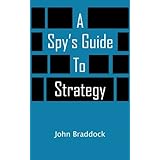 A Spy's Guide To Strategy