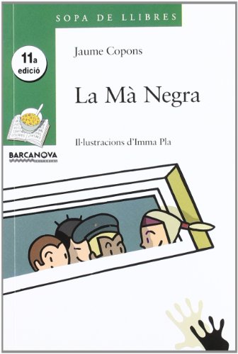 La Mà Negra (Llibres infantils i juvenilsSopa de llibres Sèrie verda)