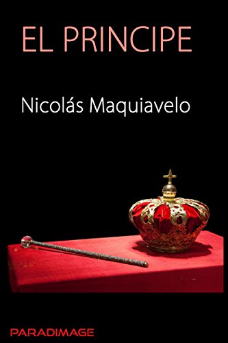 El Principe (Spanish Edition) El Principe (Spanish Edition)