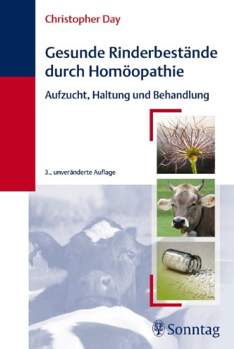 Download Gesunde Rinderbestände durch Homöopathie: Aufzucht, Haltung und Behandlung Download Gesunde Rinderbestände durch Homöopathie: Aufzucht, Haltung und Behandlung