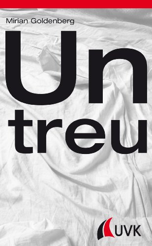 Download Untreu: Beobachtungen einer Anthropologin Download Untreu: Beobachtungen einer Anthropologin