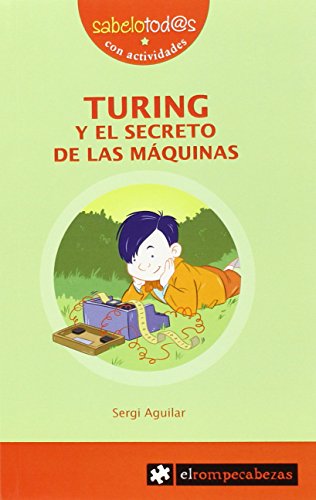 TURING y el secreto de las máquinas: 86 (Sabelotod@s)