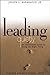 Leading Quietly: An Unorthodox Guide to Doing the Right Thing by 