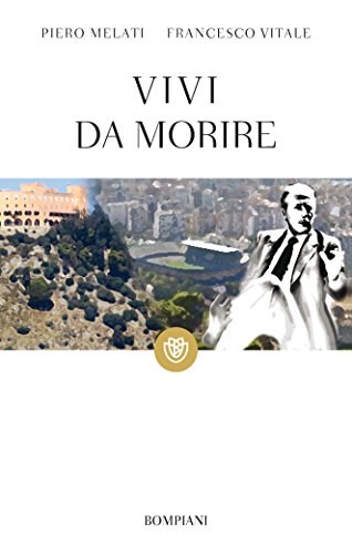 Download Vivi da morire (I grandi tascabili Vol. 1305) Download Vivi da morire (I grandi tascabili Vol. 1305)