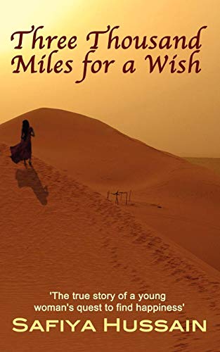 Three Thousand Miles for a Wish Three Thousand Miles for a Wish