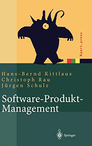 Software-Produkt-Management: Nachhaltiger Erfolgsfaktor bei Herstellern und Anwendern (Xpert.press)