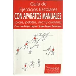 Guia de ejercicios escolares con aparatos manuales