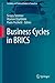 Produktbild Business Cycles in BRICS (Societies and Political Orders in Transition)