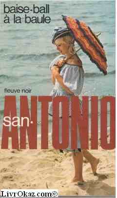 Baise-ball à la Baule : Splendide roman