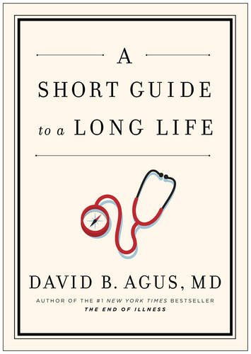 Download A Short Guide to a Long Life Download A Short Guide to a Long Life