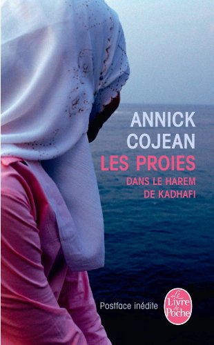 <a href="/node/4611">Proies dans le harem de Kadhafi (Les)</a>