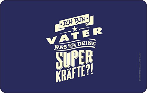 Original RAHMENLOS Brettchen für den Papa: Ich bin Vater, was sind deine Superkräfte?