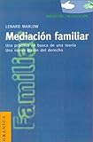 Image de Mediacion Familiar: Una Practica En Busca De Una Teoria. Una Nueva Vision Del Derecho