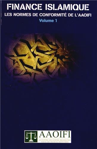 Book's Cover of FINANCE ISLAMIQUE. Les normes de conformité de l'AAOIFI Vol.1
