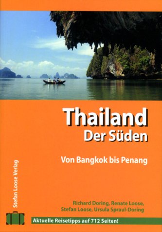 Download Thailand - der Süden : inkl. Bangkok, Phuket, ko Samui, Krabi, Penang und Langkawi (Malaysia), Kota Bharu (Malaysia)