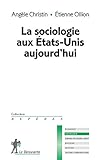 La sociologie aux États-Unis aujourd'hui