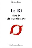 Image de Le Ki dans la vie quotidienne