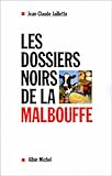 Les dossiers noirs de la malbouffe