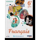 Francais 6e: Manuel &eacute;l&egrave;ve