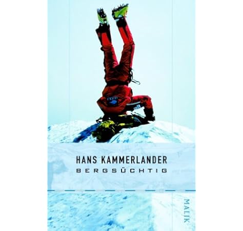 Bergsuchtig Amazon De Kammerlander Hans Bucher
