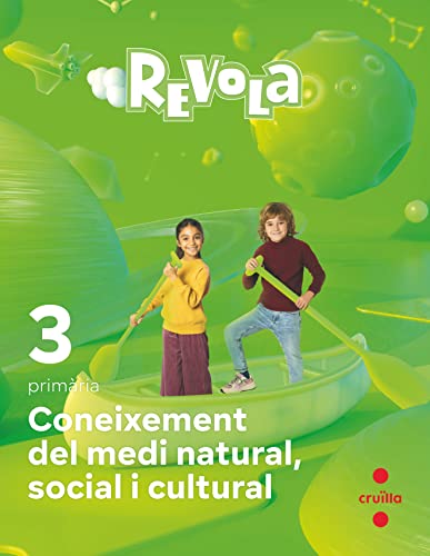 Coneixement del Medi Natural, Social i Cultural 3 Primària Revola Cruilla -  (REVUELA)
