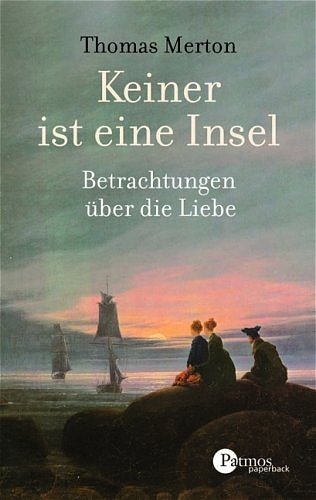 Download Keiner ist eine Insel: Betrachtungen über der Liebe Download Keiner ist eine Insel: Betrachtungen über der Liebe