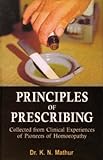 Image de Principles of Prescribing: Clinical Experiences of Pioneers of Homeopathy