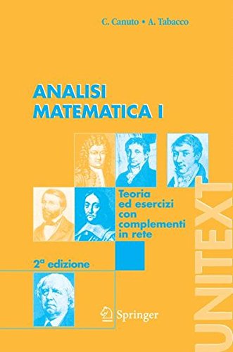 Analisi matematica 1. Teoria ed esercizi con complementi in rete Analisi matematica 1. Teoria ed esercizi con complementi in rete