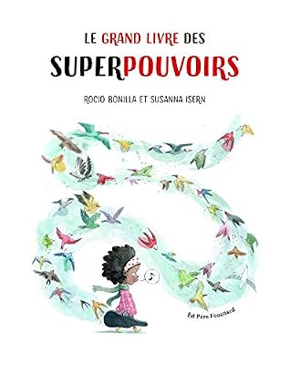 PERE FOUETTARD Le grand livre des superpouvoirs