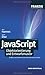 Produktbild JavaScript: Objektorientierung und Entwurfsmuster: Stabilen und sicheren Code mit JavaScript entwickeln (Professional Series)