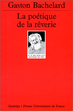 <a href="/node/28972">La Poétique de la rêverie</a>