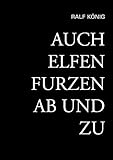 Auch Elfen furzen ab und zu by