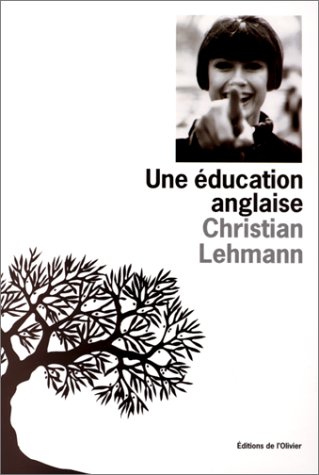 couverture de : Une &eacute;ducation anglaise